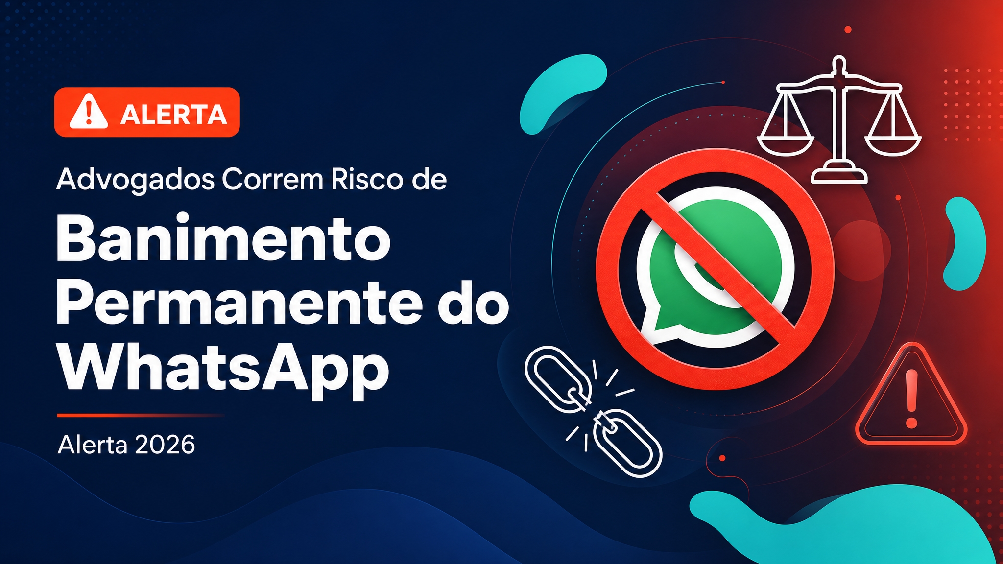 Alerta banimento whatsapp escritórios de advocacia