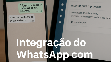 Integração nativa do WhatsApp e Software Jurídico BigAdv